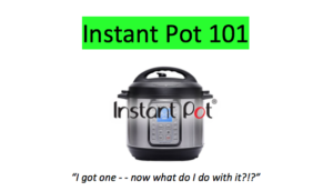 Cover photo for Instant Pot 101